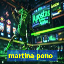 martina pono